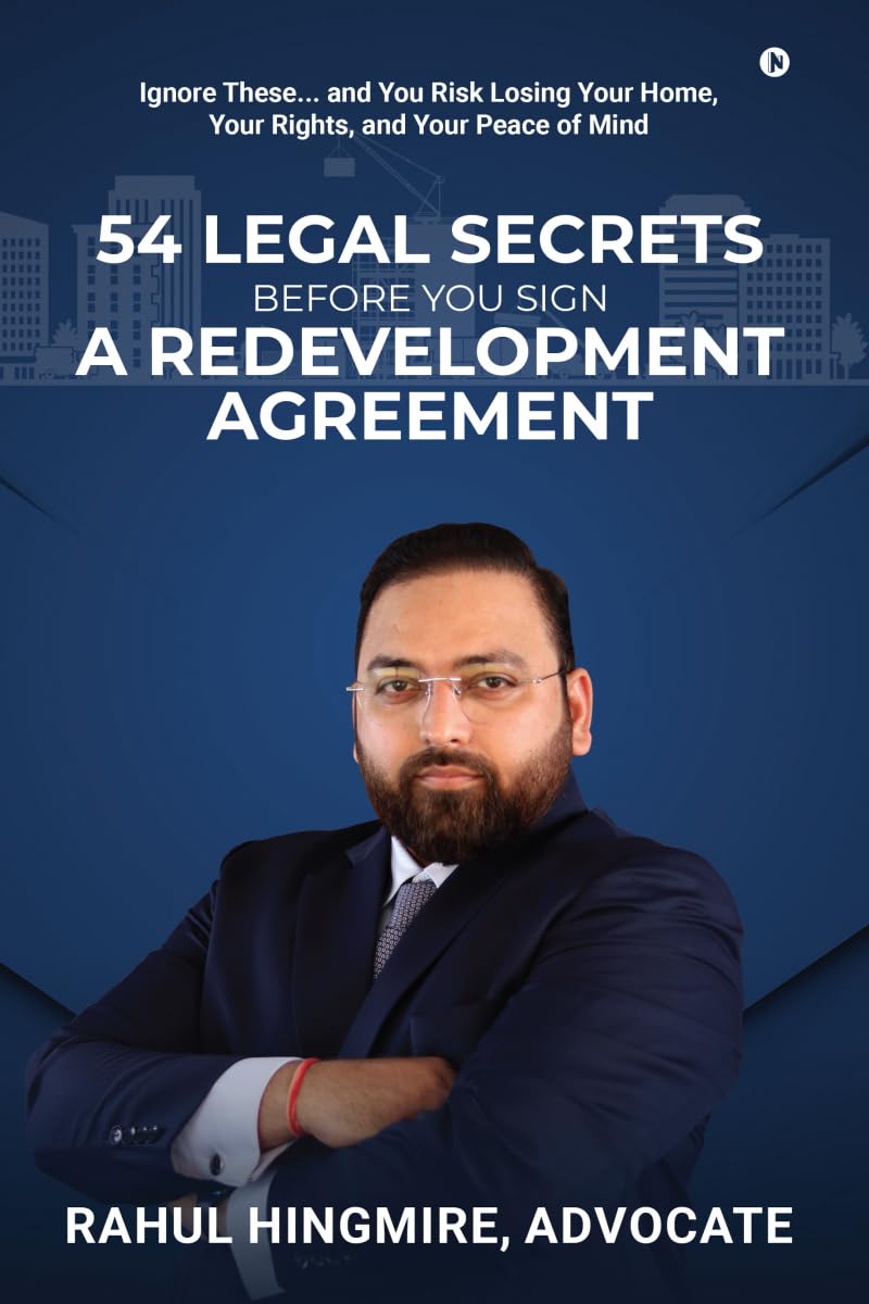 54 LEGAL SECRETS BEFORE YOU SIGN A REDEVELOPMENT AGREEMENT: Ignore These... and You Risk Losing Your Home, Your Rights, and Your
