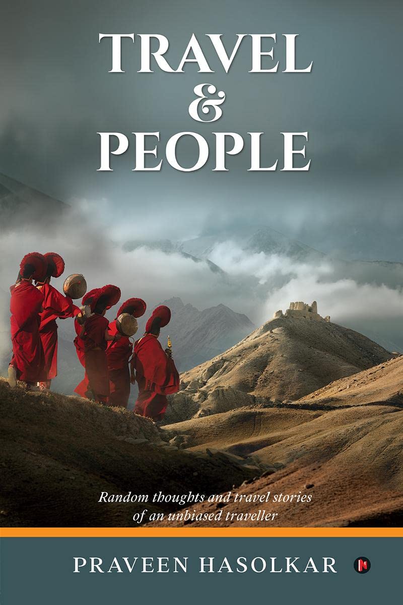 Travel & People : Random Thoughts and Travel stories of an unbiased Traveller