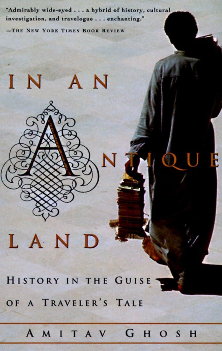 In an Antique Land: History in the Guise of a Travelers Tale