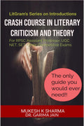 Crash Course in Literary Criticism and Theory : LItGrams Short Introduction Series