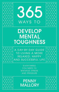 365 Ways to Develop Mental Toughness