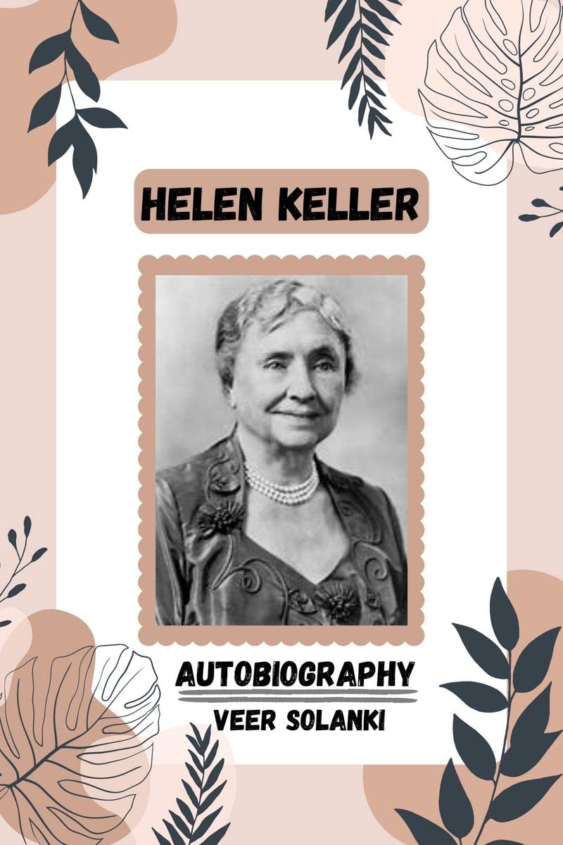 Helen Keller : Autobiography