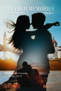 In Your Memories Book 2 : Test of Love