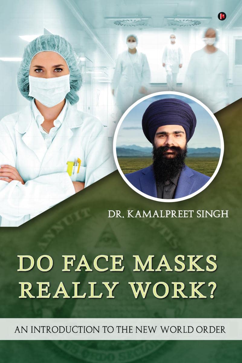 Do Face Masks Really Work? : An Introduction to the New World Order