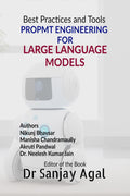 PROPMT ENGINEERING FOR LARGE LANGUAGE MODELS: Best Practices and Tools