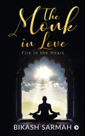 The Monk In Love : Fire In The Heart