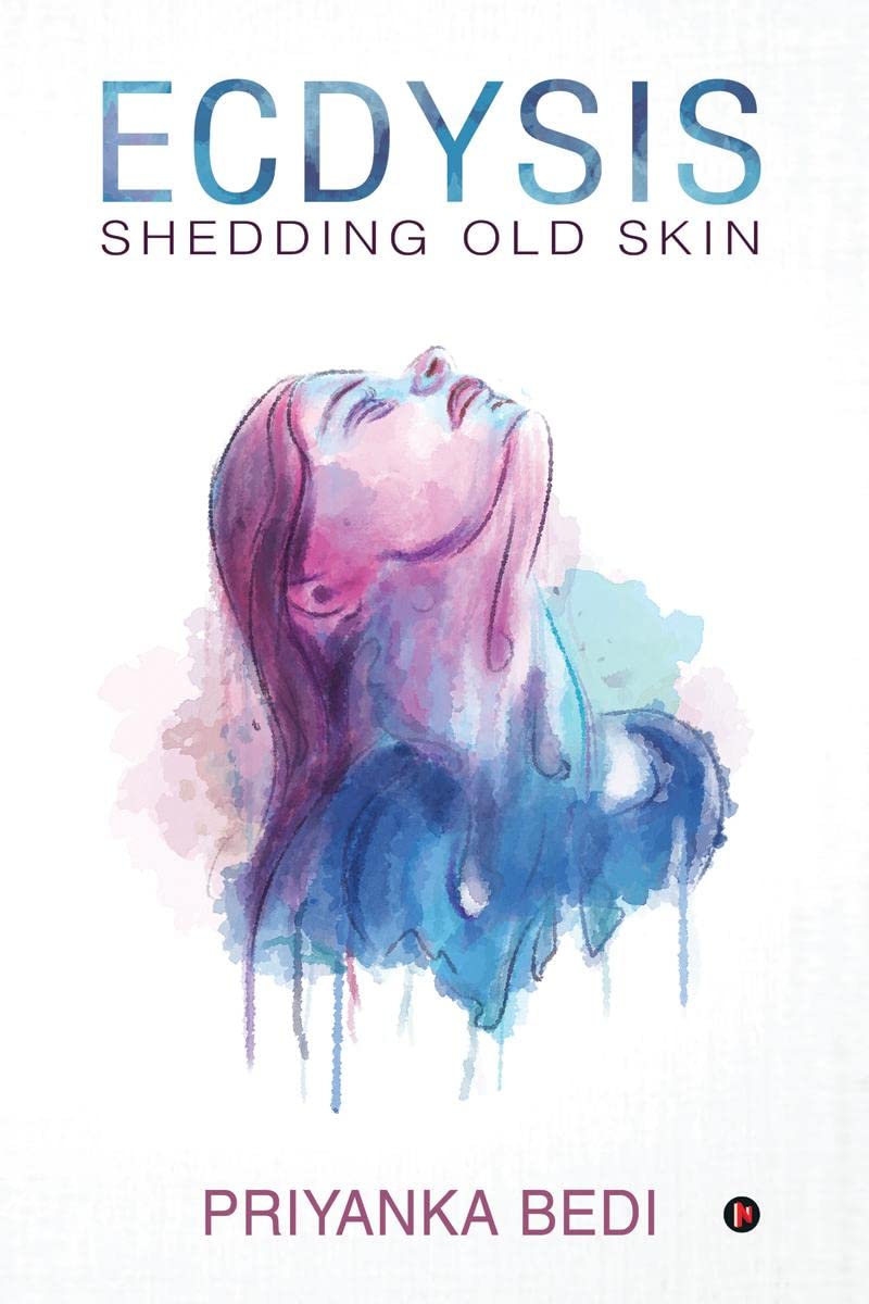 Ecdysis : Shedding Old Skin