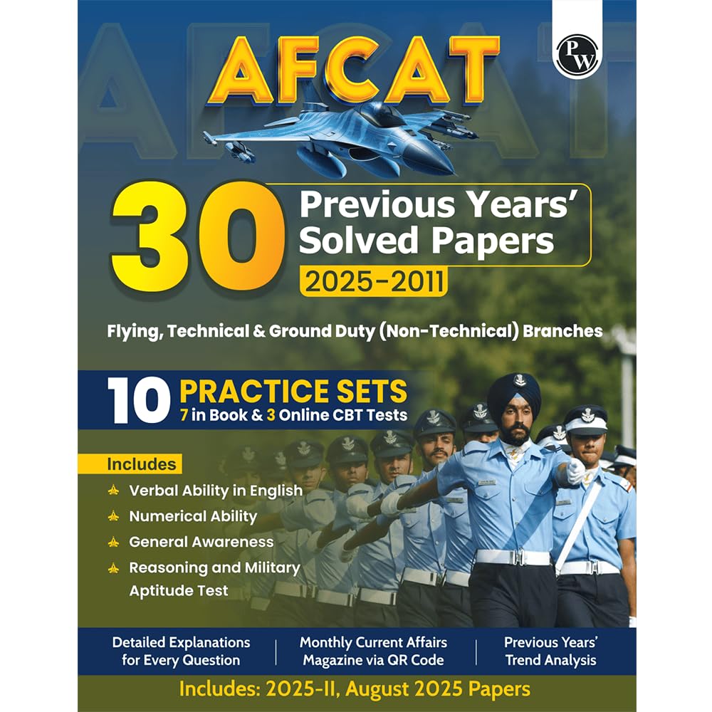 PW 30 AFCAT Previous Years Solved Papers (2025  2011) with August 2025 Paper For Flying, Technical & Ground Duty (NonTechnic