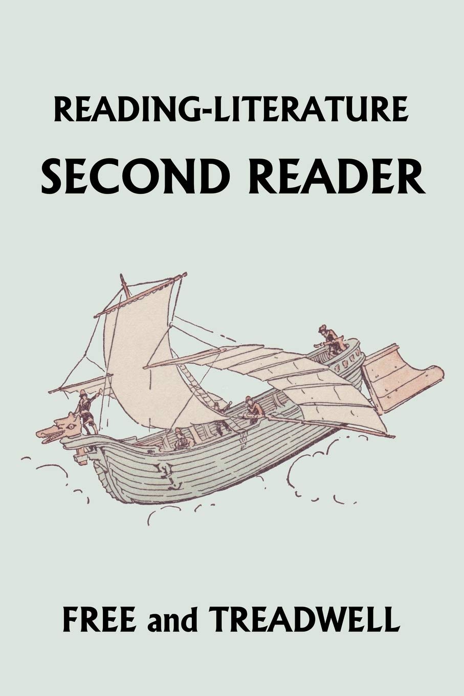 READINGLITERATURE Second Reader (Yesterdays Classics)
