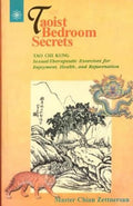 Taoist Bedroom Secrets: Tao Chi Kung: SexualTherapeutic Exercises For Enjoyment, Health, And Rejuvenation