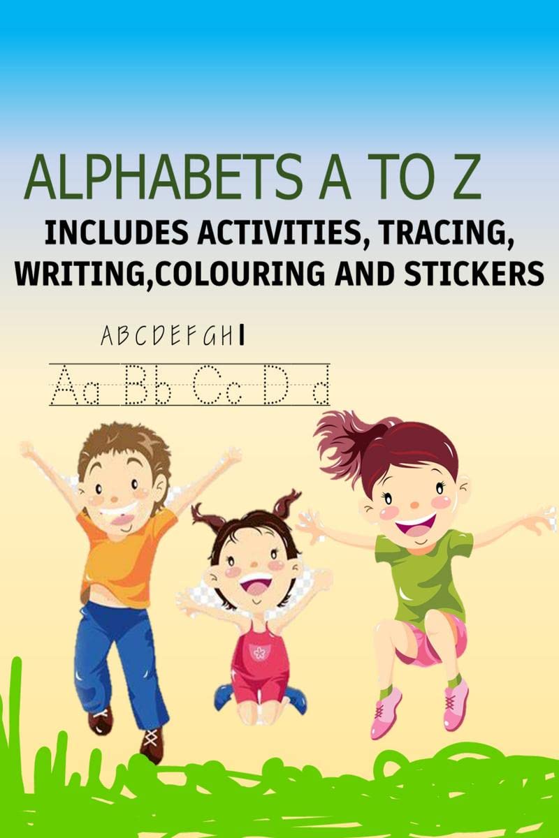 Alphabets A to Z all letters| practice, tracing| with colouring| activities included| at last stickers