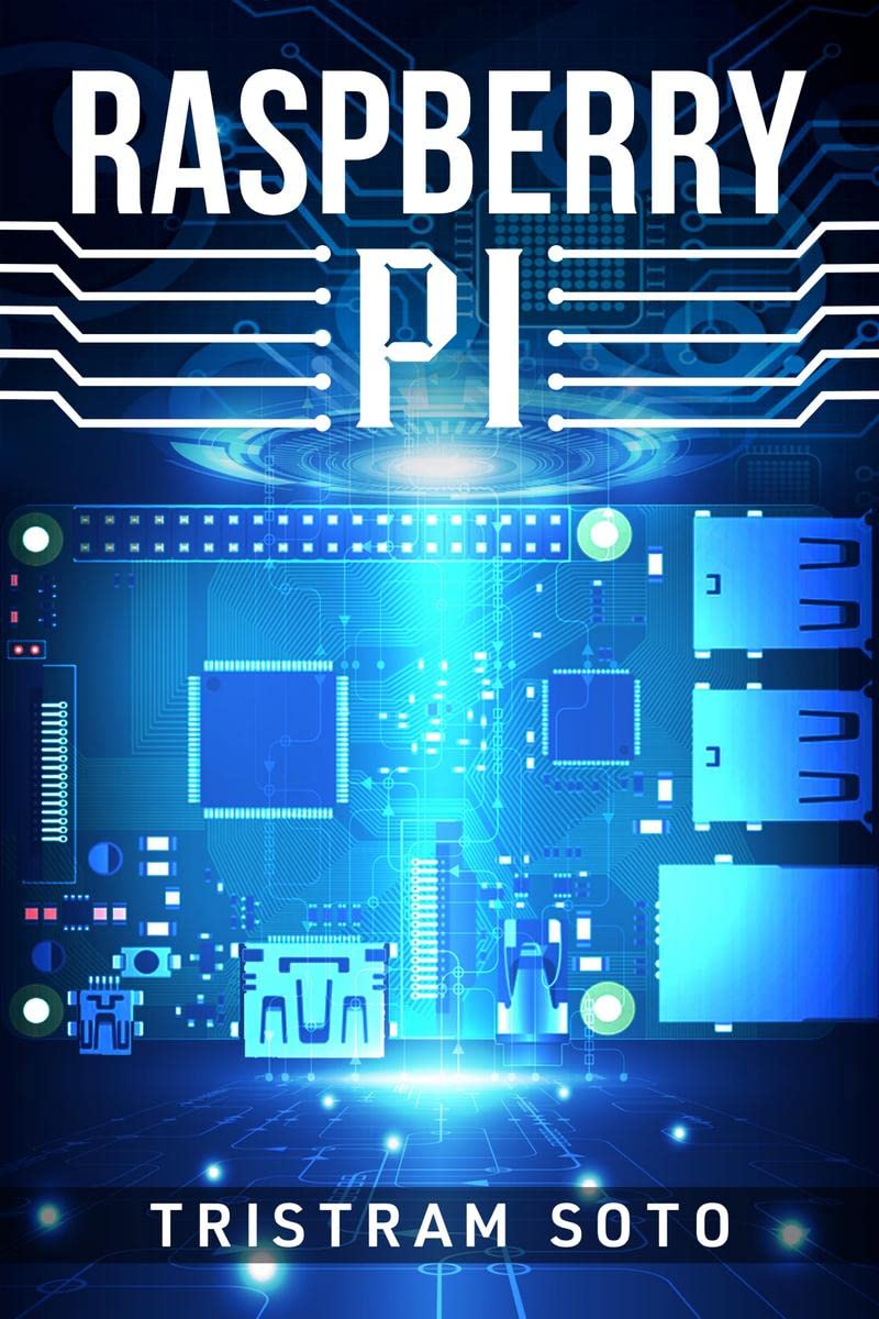 RASPBERRY PI : The Absolute Beginners Guide to Raspberry Pi. Convert Your Computer Into a Phone, Build an Arcade Machine, and 