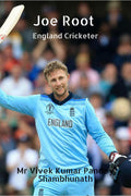 Joe Root : England Cricketer