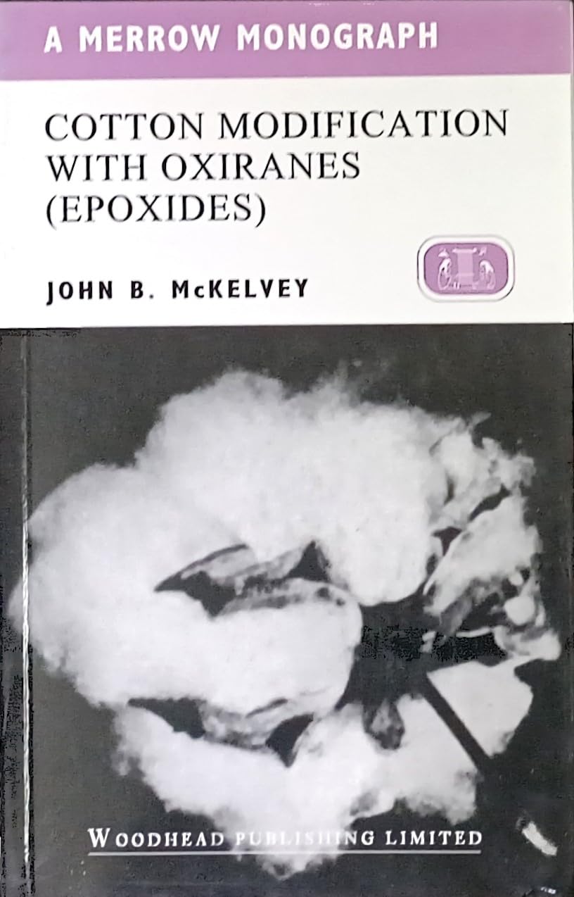 Cotton Modification With Oxiranes (Epoxides)
