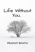 Life without you