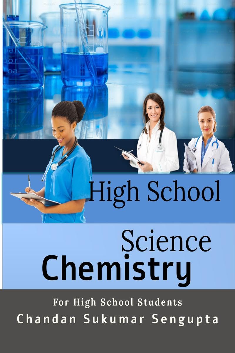 High School Science: Chemistry Part I