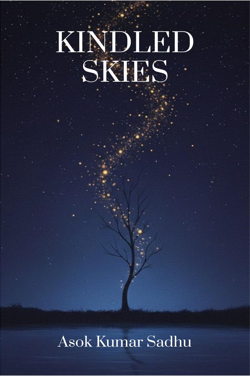 KINDLED SKIES: A collection of poems