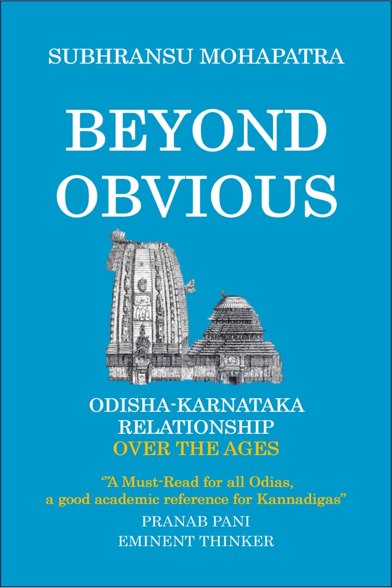 Beyond Obvious : OdishaKarnataka Relationship over the ages
