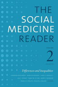 The Social Medicine Reader, Volume II, Third Edition: Differences and Inequalities (Volume 2)