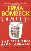 FamilyThe Ties that Bind . . . And Gag!