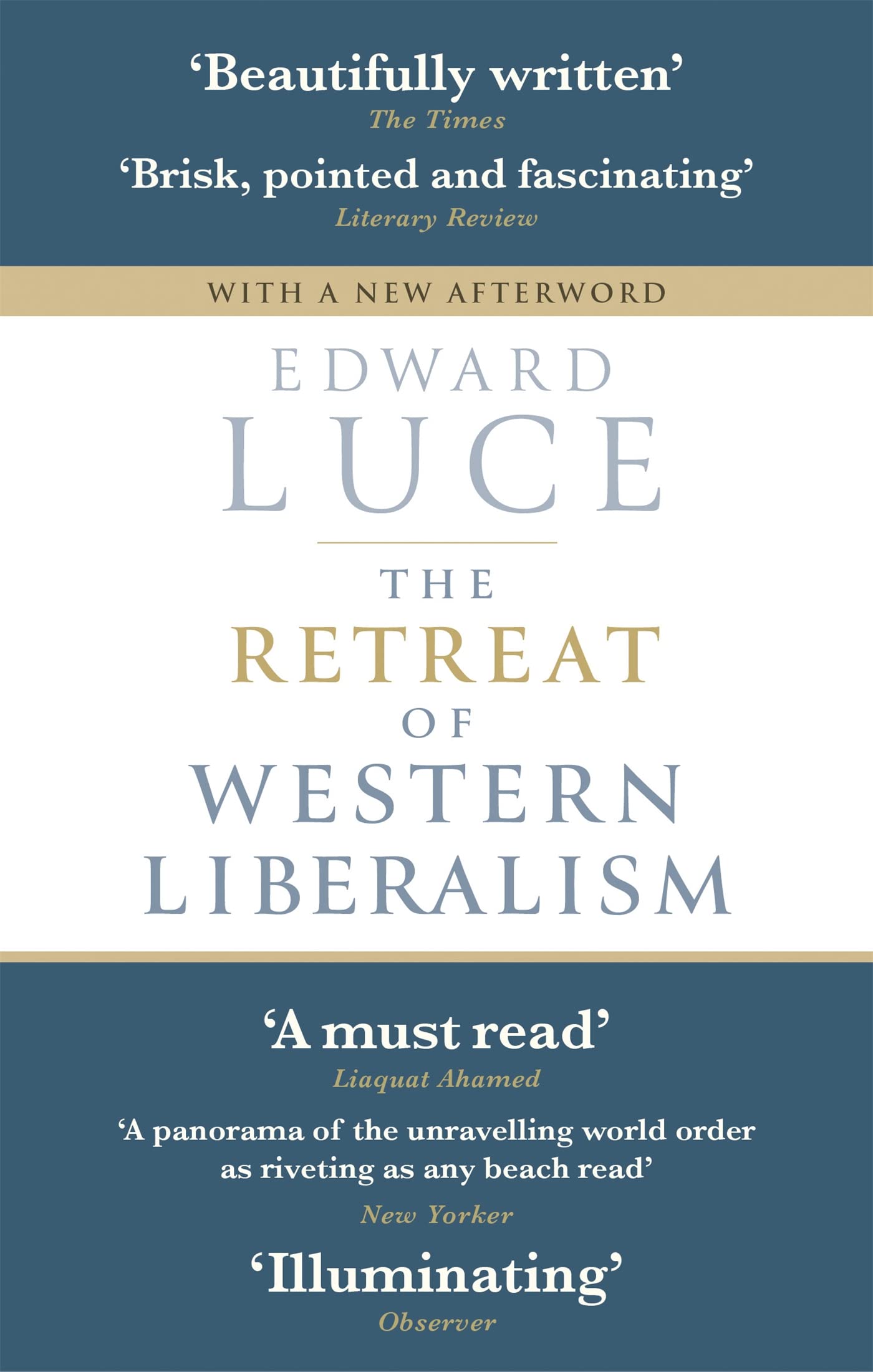 The Retreat Of Western Liberalism