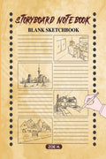 Storyboard Notebook Blank Sketchbook : Pages for Illustrations and Stories
