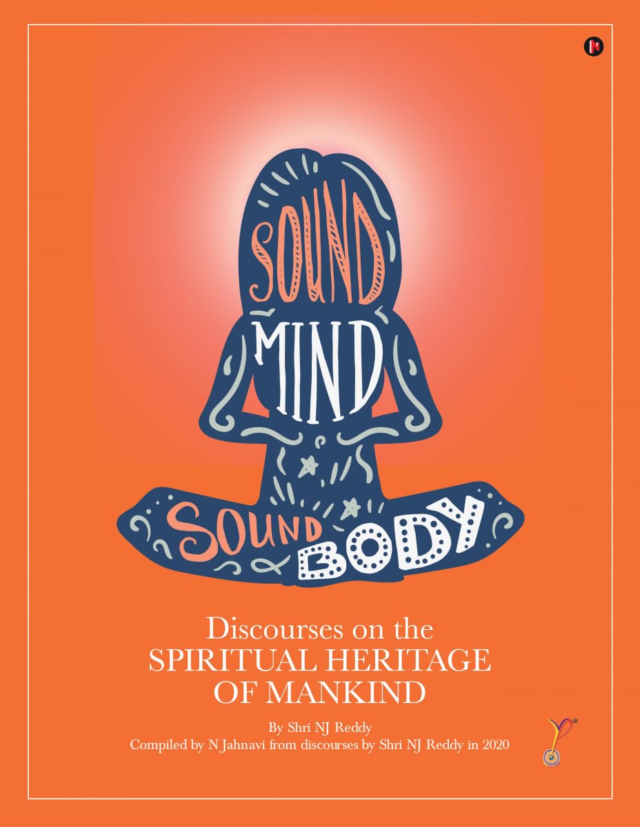 Discourses on the Spiritual Heritage of Mankind Shri NJ Reddy
