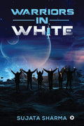 Warriors In White