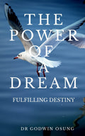 The Power Of A Dream