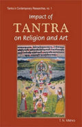 Impact of Tantra on Religion and Art