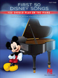First 50 Disney Songs You Should Play on the Piano  Easy Piano Songbook with Classic and Modern Disney Hits Including Beauty and