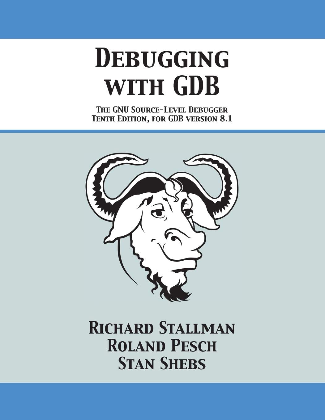 Debugging with GDB: The GNU SourceLevel Debugger