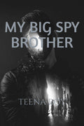 My Big Spy Brother