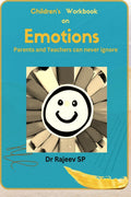 Childrens Workbook on Emotions  Parents and Teachers can never ignore : Helping children to manage their emotions effectively