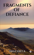 Fragments of Defiance