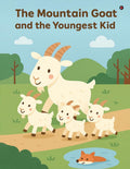 The Mountain Goat and the Youngest Kid