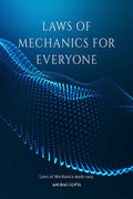 Laws of Mechanics for Everyone