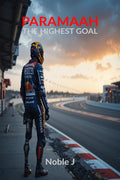 PARAMAAH: THE HIGHEST GOAL