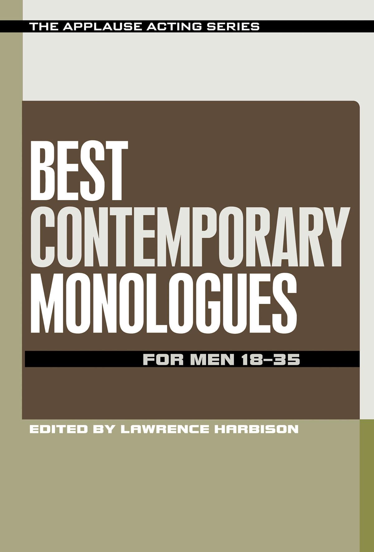 Best Contemporary Monologues for Men 1835 (Applause Acting)