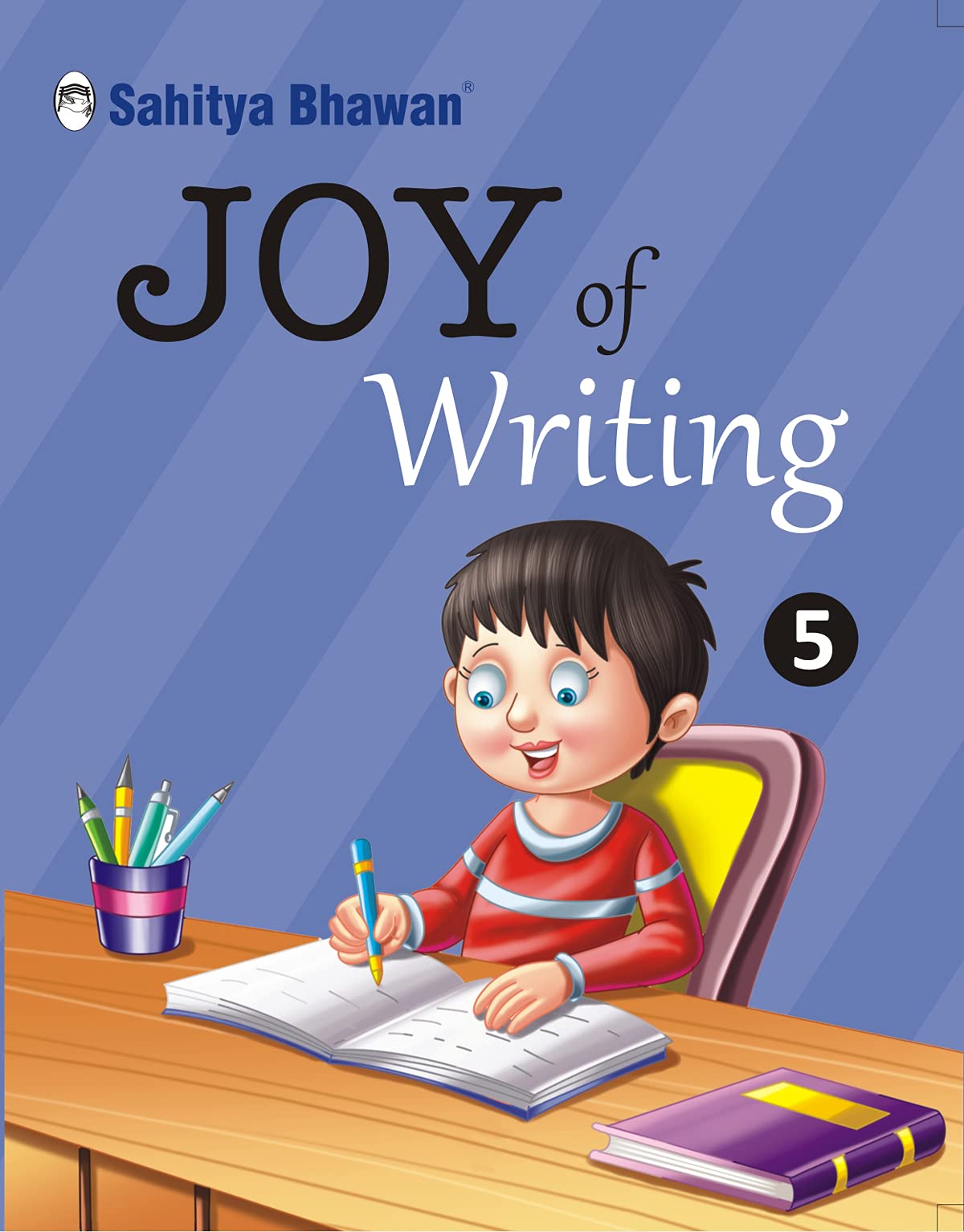 Sahitya Bhawan An Exclusive JOY OF WRITING English Handwriting Practice book for class 5 based on Marion Richardson Script. | Be