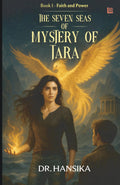 The Seven Seas Of Mystery Of Tara  Faith And Power: Part 1
