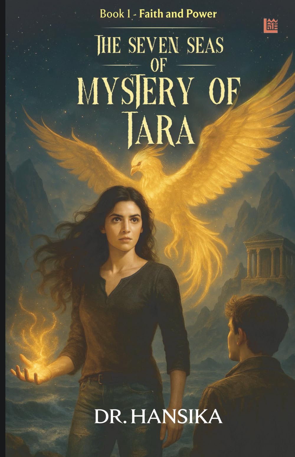 The Seven Seas Of Mystery Of Tara  Faith And Power: Part 1