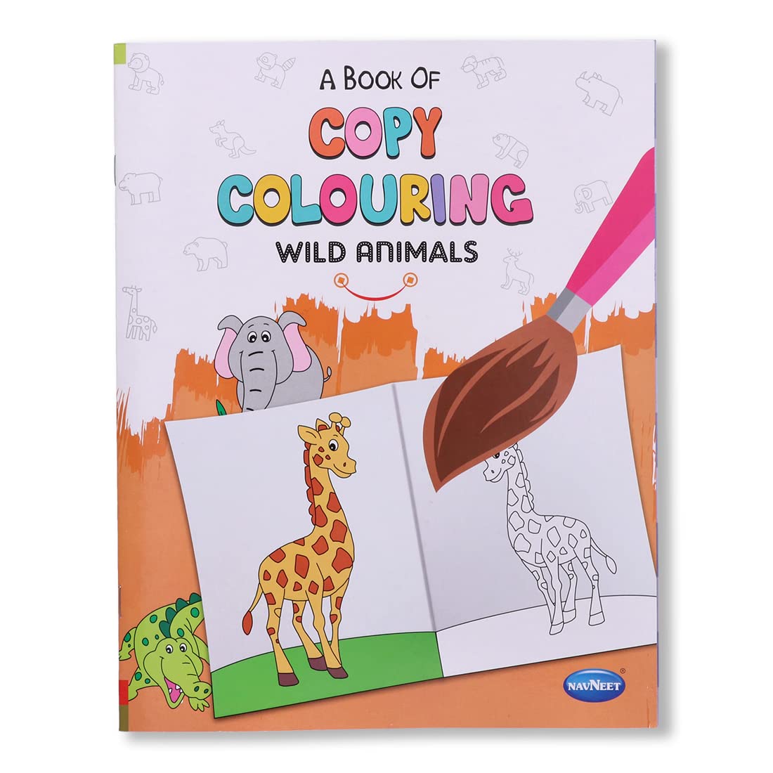 Navneet A Book Of Copy Colour  Wild Animals Ages 4+ Years