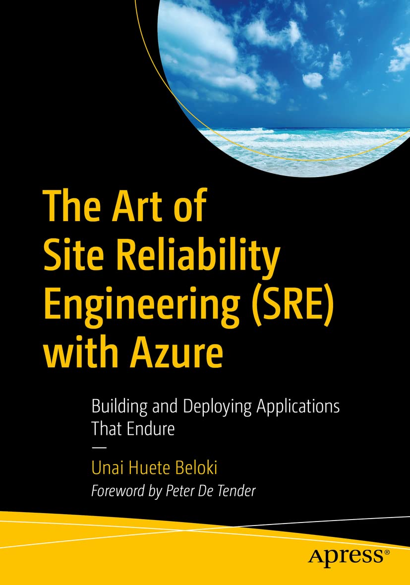 The Art Of Site Reliability Engineering (Sre) With Azure