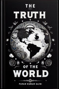 The Truth Of The World; Deeply Thought