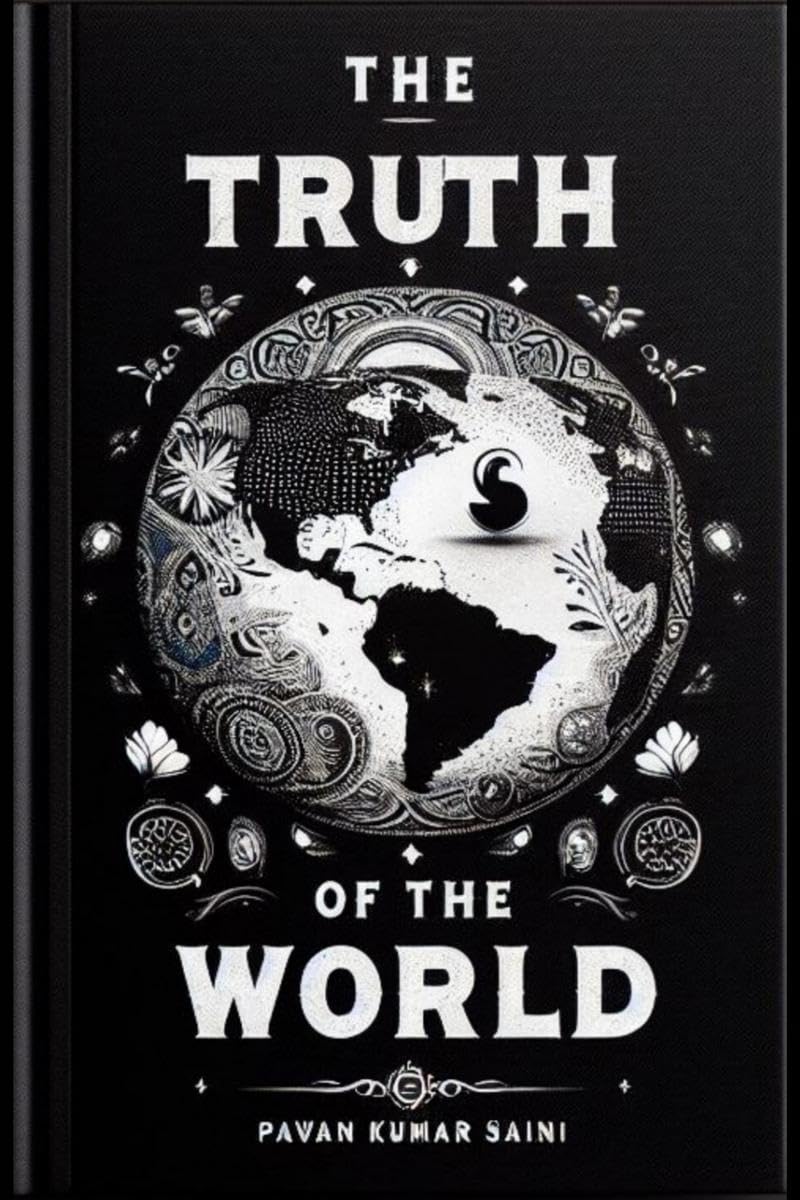 The Truth Of The World; Deeply Thought