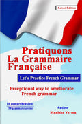 Pratiquons La Grammaire Franaise : LetS Practice French Grammar