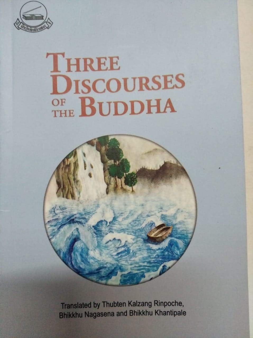 Three Discourses Of The Buddha