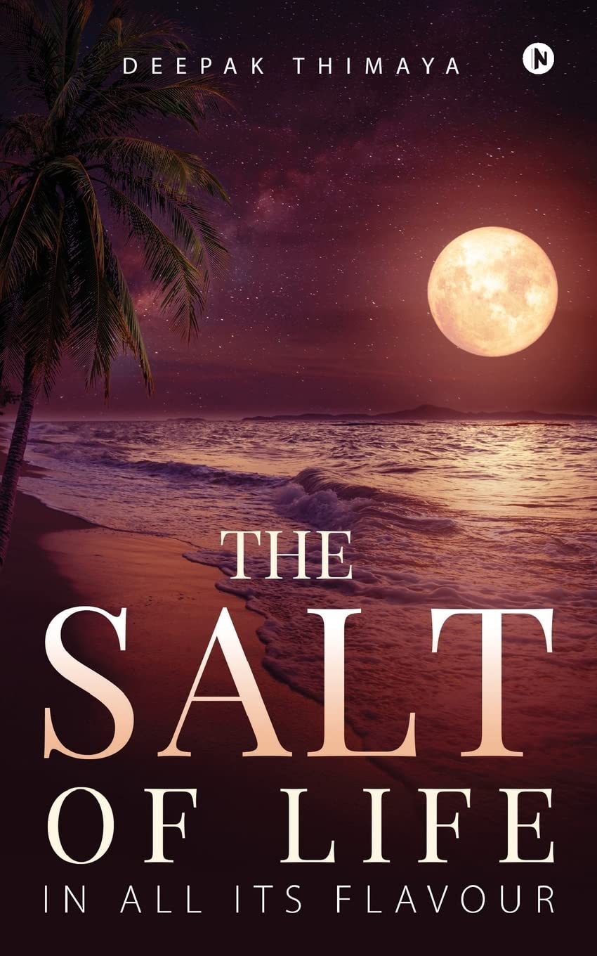 The Salt Of Life : In All Its Flavour