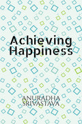 Achieving Happiness